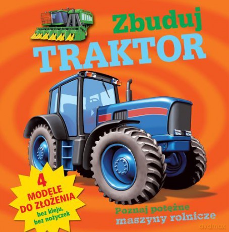 Zbuduj Traktor [KSIĄŻKA]
