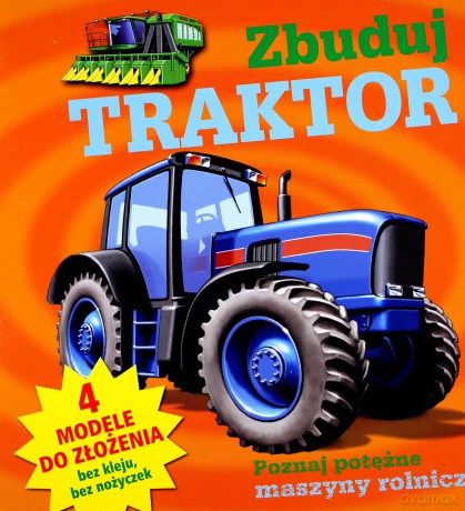 Zbuduj Traktor [KSIĄŻKA]