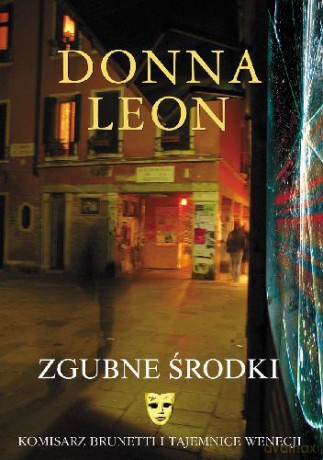 Zgubne Środki - Donna Leon [KSIĄŻKA]