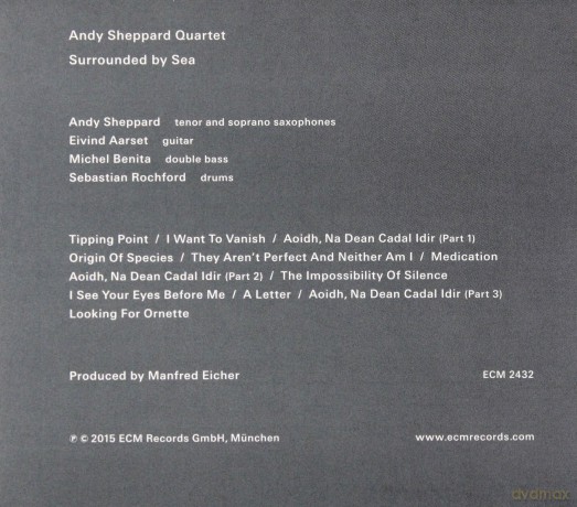 Andy Sheppard: Surrounded By Sea [CD]