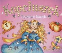 Tęczowe baśnie. Kopciuszek - Nicola Baxter [KSIĄŻKA]