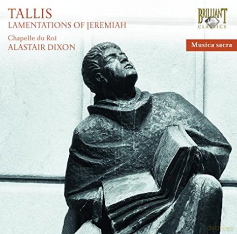 Chapelle Du Roi: Tallis: Lamentations Of Jeremiah [CD]