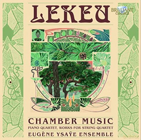 Eugene Ysayë Ensemble: Lekeu - Chamber Music [CD]