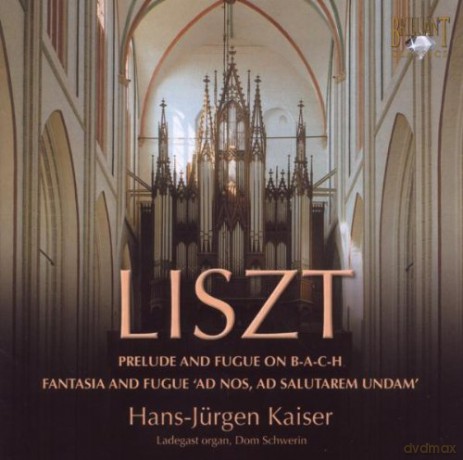Hans Jurgen Kaiser: Liszt - Organ Works [CD]