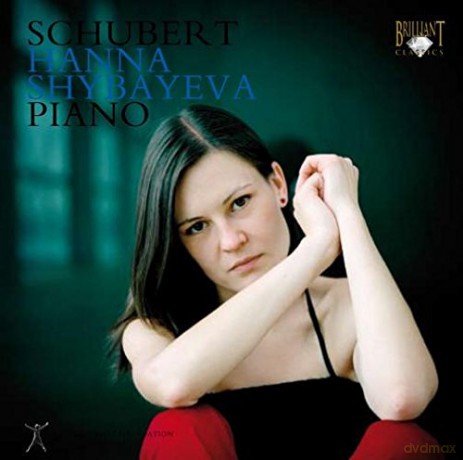 Shybayeva: Schubert: Hanna Shybayeva [CD]