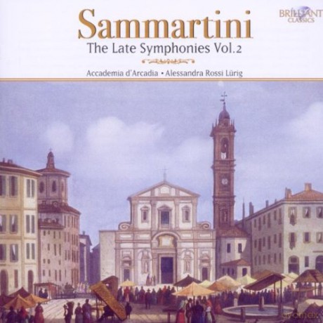 Accademia D´Arcadia: Sammartini: Late Symphonies Vol. II [CD]