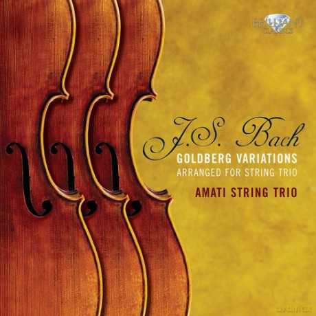 Amati String Trio: Bach: Goldberg Variations Arranged For String Trio [CD]