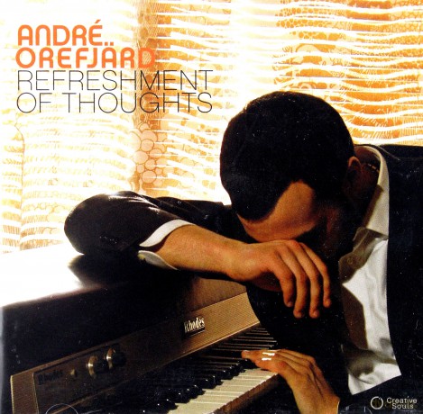 Andreas Orefjard: Refreshment Of Thought [CD]