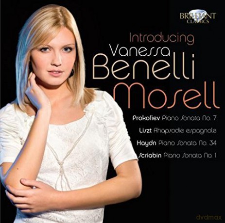 Benelli - Mosell: Introducing Vanessa Benelli - Mosell, Virtuoso Piano Music [CD]