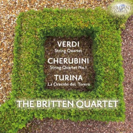 Britten Quartet: Verdi: String Quartets - Cherubini: String Quartet No. 1 - Turina: La Oración Del Torero [CD]
