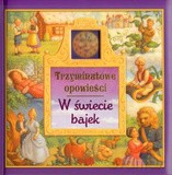 Trzyminutowe opowieści. W świecie bajek - Barbara Ciecierska [KSIĄŻKA]