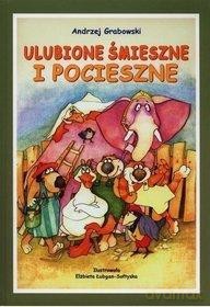 Ulubione śmieszne i pocieszne - Andrzej Grabowski [KSIĄŻKA]