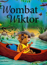 Wombat Wiktor - Natalie Jane Parker [KSIĄŻKA]