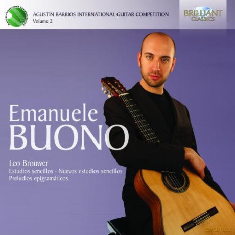 Emanuele Buono: Brouwer: Barrios Competition Laureate Series Vol. 2 [CD]