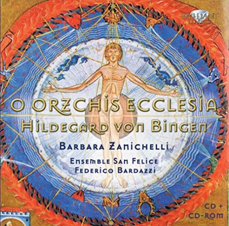 Ensemble San Felice: Von Bingen: O Orzchis Ecclesia [CD]
