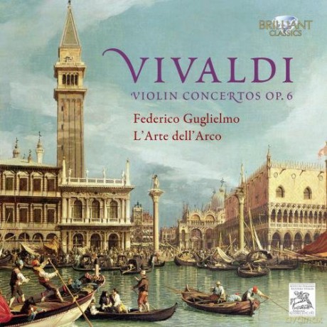 Federico Guglielmo: Vivaldi: Violin Concertos Opus 6 [CD]