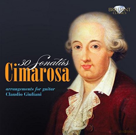 Giuliani: Cimarosa: 30 Sonatas, Arrangements For Guitar [CD]