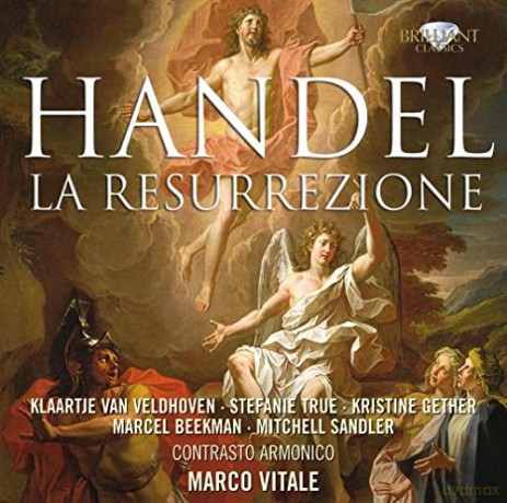 Klaartje Van Veldhoven, Stefanie True, Kristine Gether, Marcel Beekman: Handel - La Resurrezione [CD]