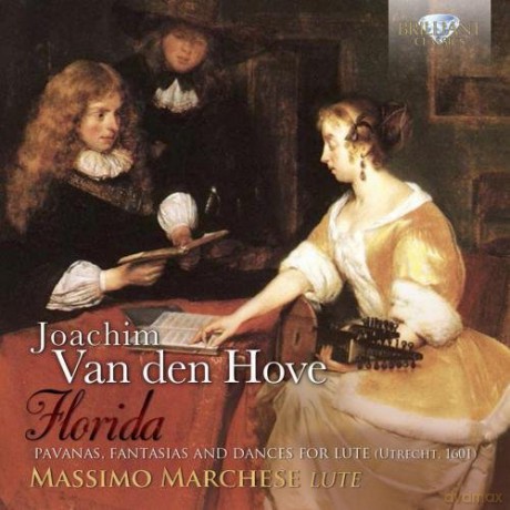 Massimo Marchese: Van Den Hove: Florida, Pavanas, Fantasias And Dances For Lute (UTRECHT, 1601) [CD]