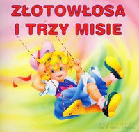 Złotowłosa i trzy misie [KSIĄŻKA]