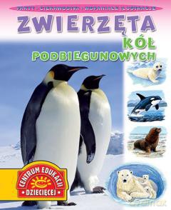 Zwierzęta kół podbiegunowych [KSIĄŻKA]