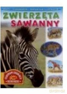 Zwierzęta sawanny [KSIĄŻKA]