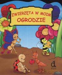 Zwierzęta w moim ogrodzie wykrojnik - Marta Berowska [KSIĄŻKA]