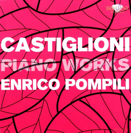 Pompili: Castiglioni: Piano Works [CD]