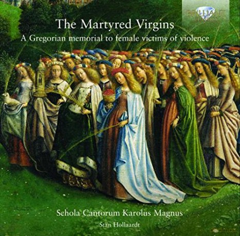 Schola Cantorum Karolus Magnus: The Martyred Virgins A Gregorian Memorial [CD]