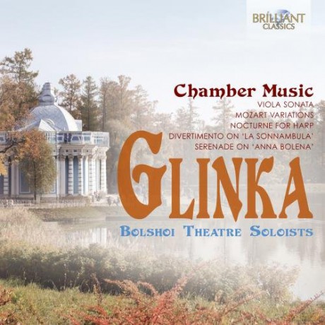 Soloists Of The Bolshoi Theatre: Glinka: Chamber Music [CD]