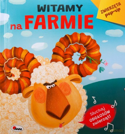 Witamy na farmie zwierzęta pop-up. Książka dźwiękowa [KSIĄŻKA]