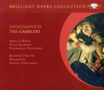 Soloists: Shostakovich: The Gamblers [CD]