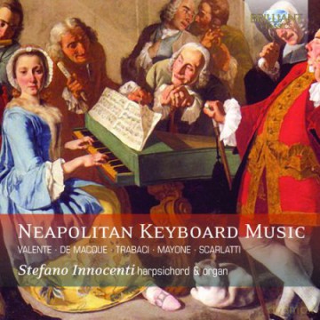 Stefano Innocenti: Neapolitan Keyboard Music [CD]
