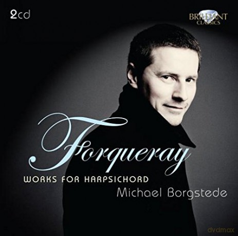 Borgstede: Forqueray: Works For Harpsichord [CD]
