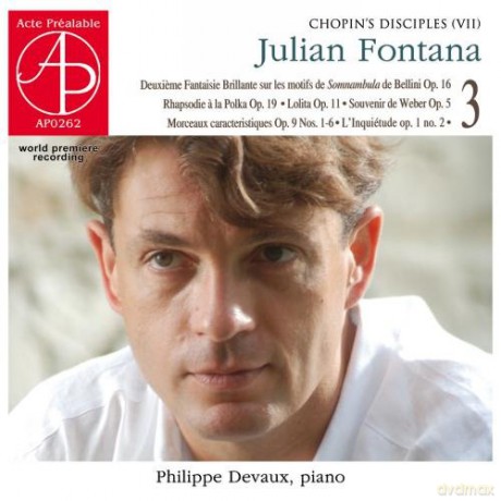 Devaux Philippe: Julian Fontana: Piano Works 3 [CD]