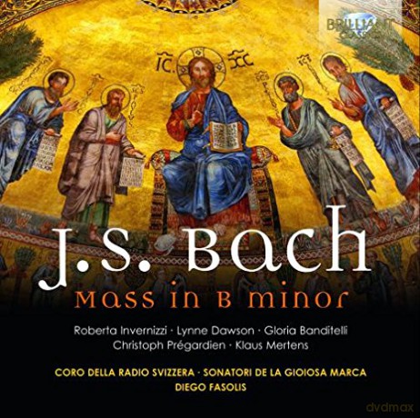 Diego Fasolis: J. S. Bach: Die Hohe Messe, Mass In B Minor Bwv232 [CD]