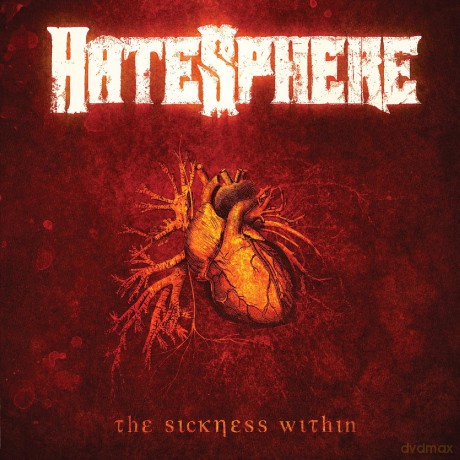 Hatesphere: The Sickness Within (jewel case) [CD]