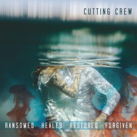 Cutting Crew: Ransomed Healed Restored Forgiven [Winyl]