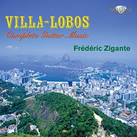 Frederic Zigante: Villa - Lobos: Complete Guitar Music [CD]