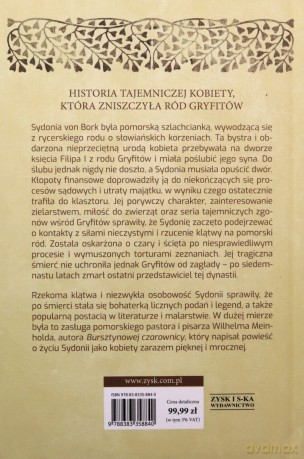 Sydonia von Bork. Czarownica, która zniszczyła pomorską dynastię książęcą - Wilhelm Meinhold