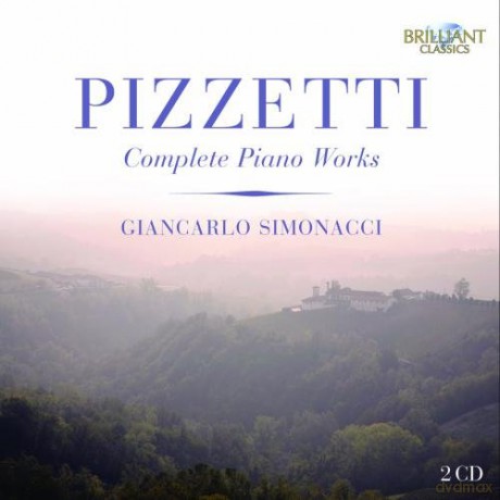 Giancarlo Simonacci: Pizzetti: Complete Piano Works [CD]