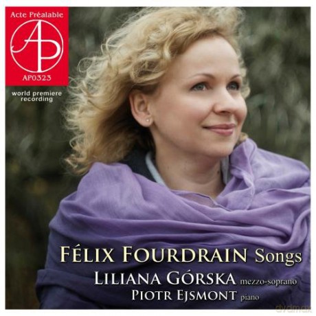 Górska Liliana: Felix Fourdrain - Songs [CD]