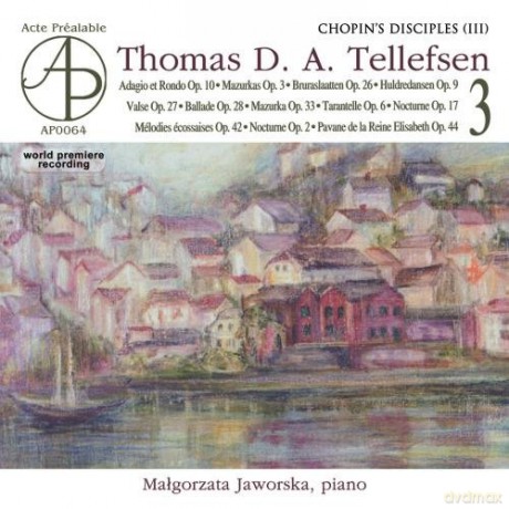 Jaworska: Thomas D. A. Tellefsen: Complete Works - III [CD]
