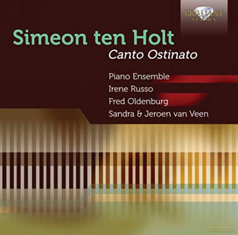 Jeroen Van Veen Piano Ensemble: Simeon Ten Holt: Canto Ostinato [CD]