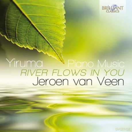 Jeroen Van Veen: Yiruma: Piano Music \'RIVER Flows In You\' [CD]