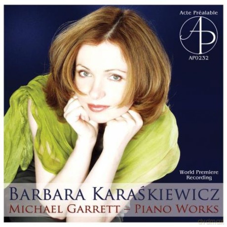 Karaśkiewicz Barbara: M. Garrett - Utwory Fortepianowe [CD]