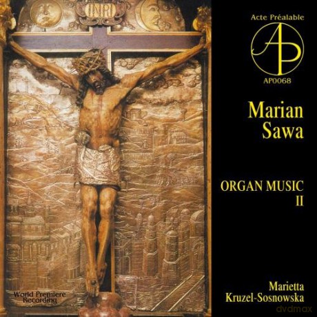 Kruzel-Sosnowska: Sawa: Organ Music II [CD]