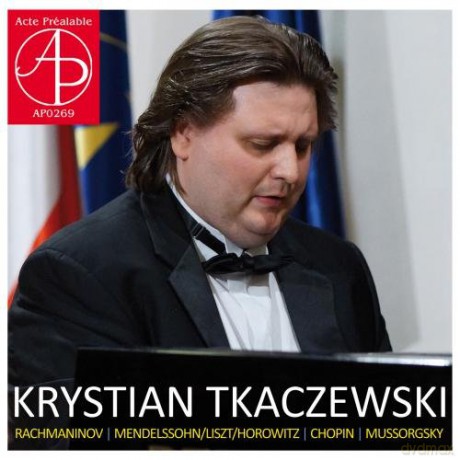 Krystian Tkaczewski: Mussorgsky - Rachmaninov - Mendelssohn - Chopin [CD]
