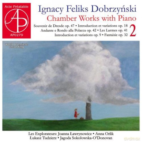 Les Explorateurs - Ławrynowicz Joanna, Orlik Anna, Tudzierz Łukasz: Ignacy Feliks Dobrzyński - Chamber Works For Piano 2 [CD]