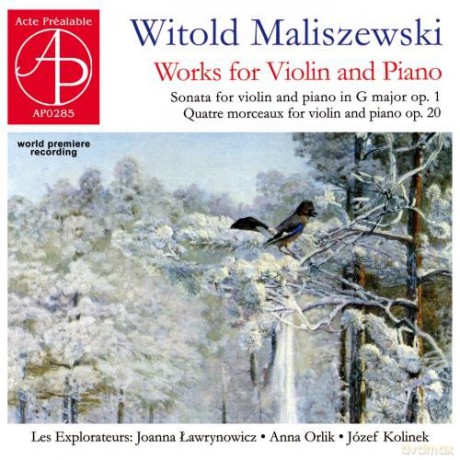 Les Explorateurs - Ławrynowicz Joanna, Orlik Anna: Witold Maliszewski - Works For Violin And Piano [CD]